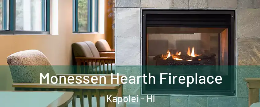  Monessen Hearth Fireplace Kapolei - HI